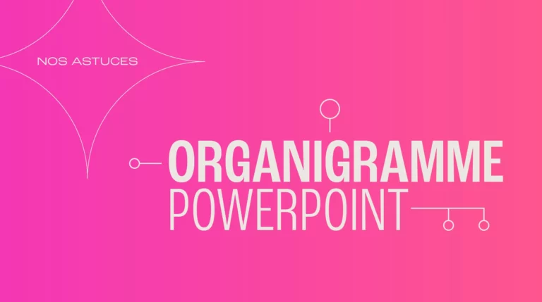 Vignette Organigramme sur PowerPoint : méthodes, erreurs à éviter
